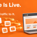Your Website Is Live. Now What? How to Actually Drive Traffic to It